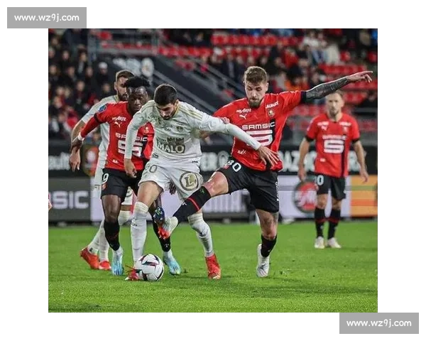 奎维利鲁昂迎战兰斯法甲赛场焦点对决前瞻双方状态与战术解析